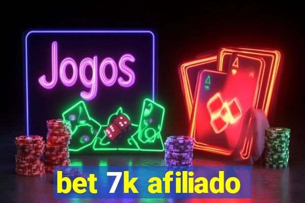 bet 7k afiliado